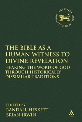 bokomslag The Bible as a Human Witness to Divine Revelation