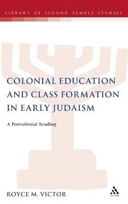 bokomslag Colonial Education and Class Formation in Early Judaism