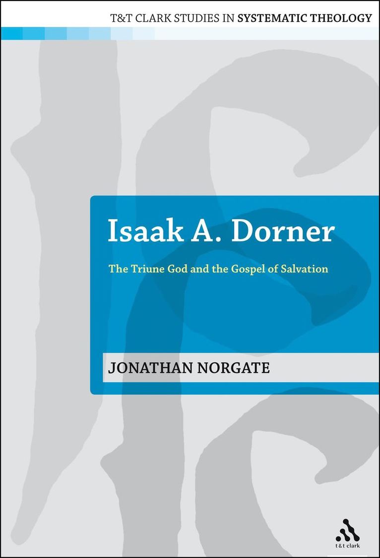 Jonathan Norgate, Ian a. McFarland - Isaak A. Dorner, Inbunden