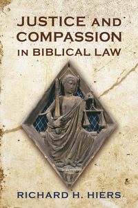 bokomslag Justice and Compassion in Biblical Law