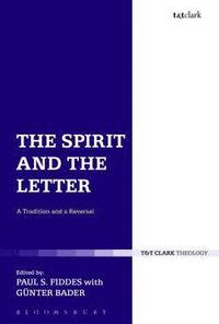 bokomslag The Spirit and the Letter