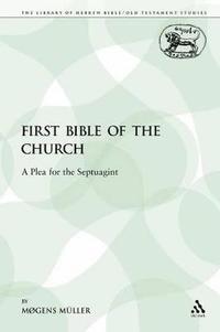 bokomslag The First Bible of the Church
