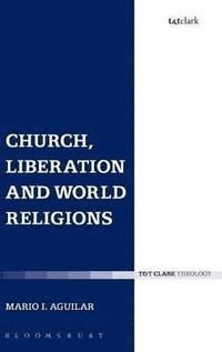 bokomslag Church, Liberation and World Religions