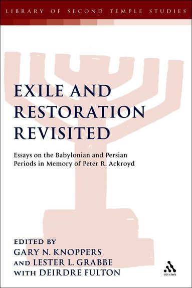 Gary N. Knoppers, Lester L. Grabbe - Exile and Restoration Revisited, Häftad