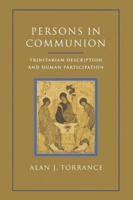 Alan J. Torrance, Alan Torrance - Persons in Communion, Häftad