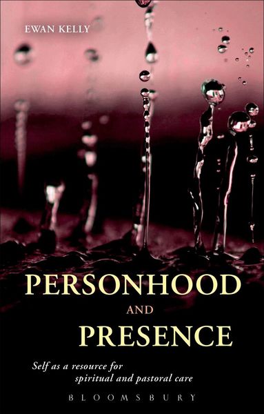 Ewan Kelly - Personhood and Presence, Häftad