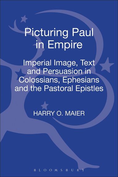 Harry O. Maier - Picturing Paul in Empire, Inbunden