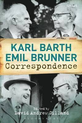 Karl Barth-Emil Brunner Correspondence 1