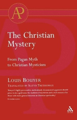 Louis Bouyer - Christian Mystery, Häftad