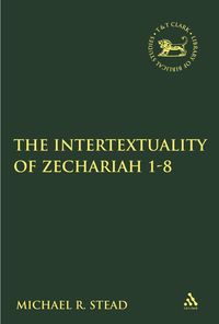 bokomslag Intertextuality of Zechariah 1-8