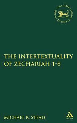 The Intertextuality of Zechariah 1-8 1