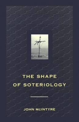 Shape of Soteriology 1