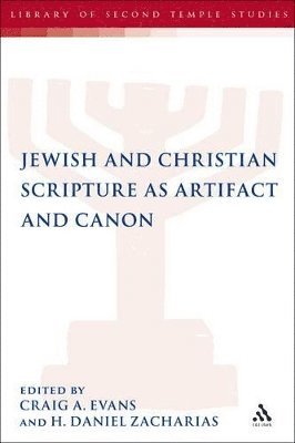 Jewish and Christian Scripture as Artifact and Canon 1