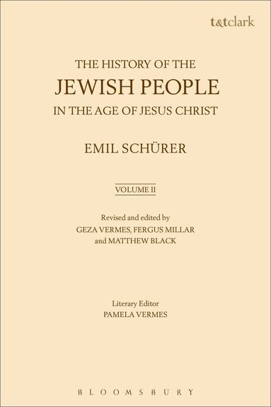 Emil Schürer, Geza Vermes, Fergus Millar - History of the Jewish People in the Age of Jesus Christ: Volume 2, Häftad