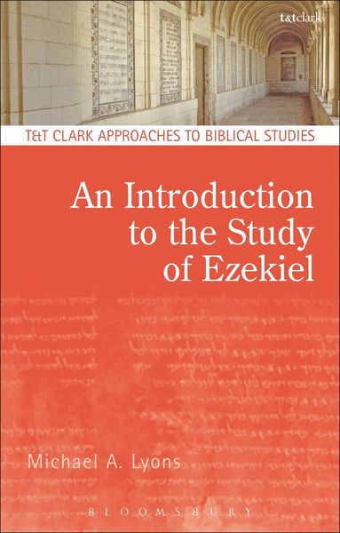 Michael A. Lyons - Introduction to the Study of Ezekiel, Häftad