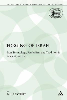 Paula McNutt - Forging of Israel, Häftad