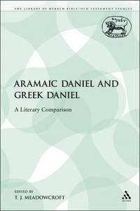 bokomslag Aramaic Daniel and Greek Daniel