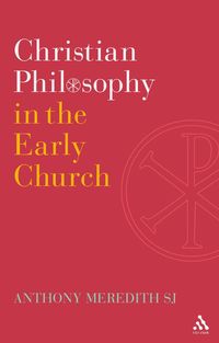 bokomslag Christian Philosophy in the Early Church