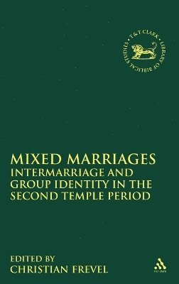 Christian Frevel - Mixed Marriages, Inbunden