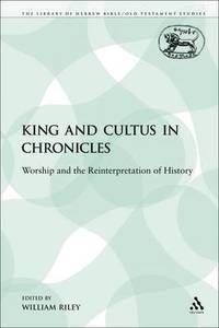 bokomslag King and Cultus in Chronicles