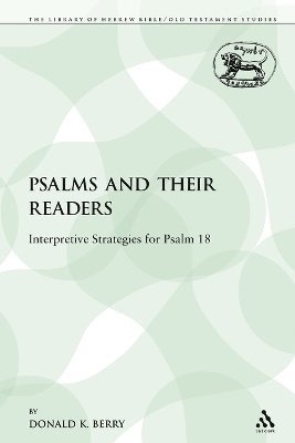 Donald K. Berry - Psalms and their Readers, Häftad