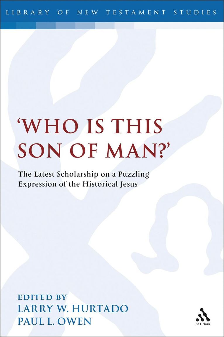 Who is this son of man?' 1