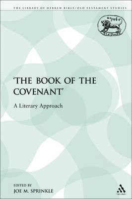 Joe M. Sprinkle - 'The Book of the Covenant', Häftad