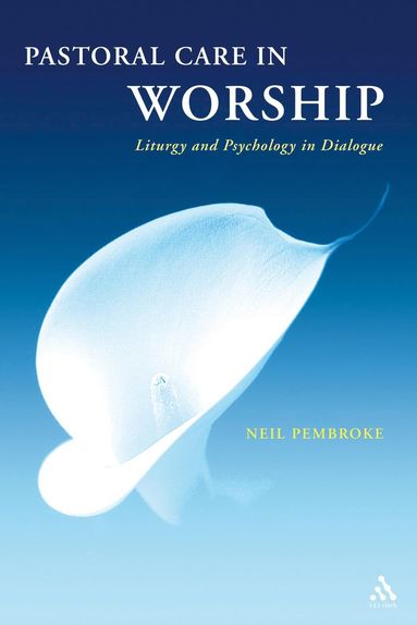 bokomslag Pastoral Care in Worship