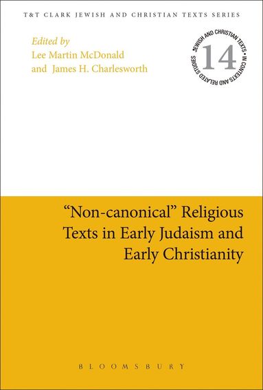 bokomslag "Non-canonical" Religious Texts in Early Judaism and Early Christianity