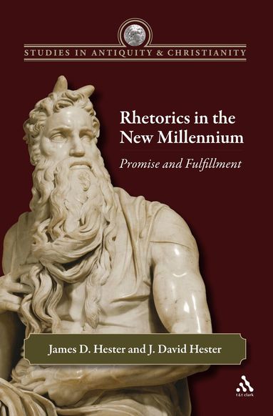 James D. Hester, J. David Hester - Rhetorics in the New Millennium, Häftad