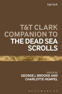 bokomslag T&T Clark Companion to the Dead Sea Scrolls