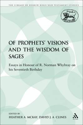 bokomslag Of Prophets' Visions and the Wisdom of Sages
