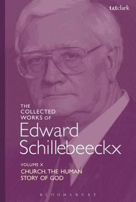 The Collected Works of Edward Schillebeeckx Volume 10 1