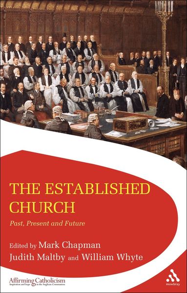 Mark Chapman, Judith Maltby, William Whyte - Established Church, Häftad