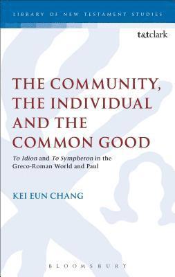 bokomslag The Community, the Individual and the Common Good