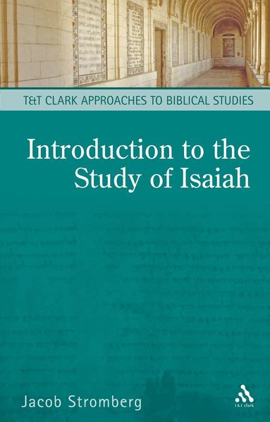 Jacob Stromberg - Introduction to the Study of Isaiah, Häftad