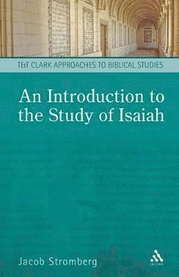 Jacob Stromberg - Introduction to the Study of Isaiah, Häftad
