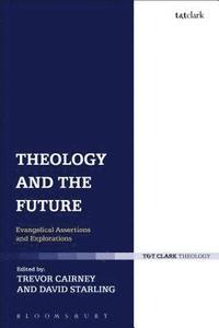 bokomslag Theology and the Future