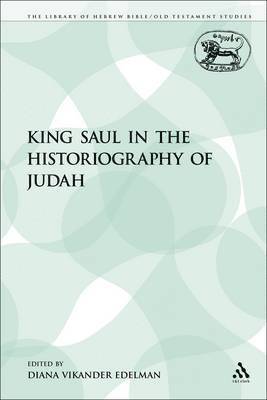 bokomslag King Saul in the Historiography of Judah