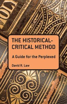 bokomslag The Historical-Critical Method: A Guide for the Perplexed