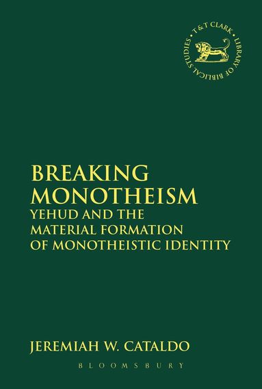 Jeremiah W. Cataldo, Laura Quick - Breaking Monotheism, Häftad