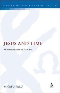 bokomslag Jesus and Time