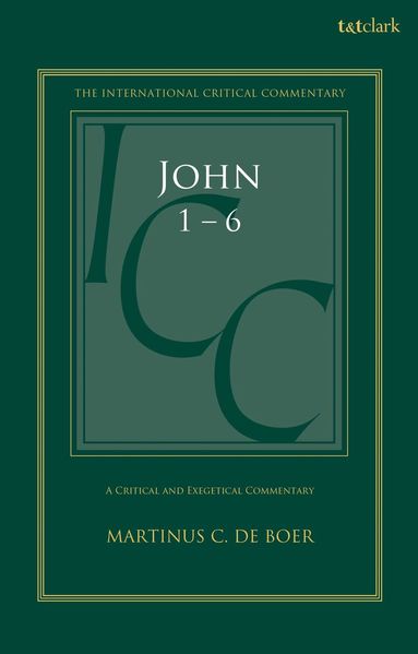 Martinus C. de Boer, Christopher M. Tuckett, Christopher M Tuckett, Stuart Weeks, Jacqueline Vayntrub - John 1-6, Inbunden