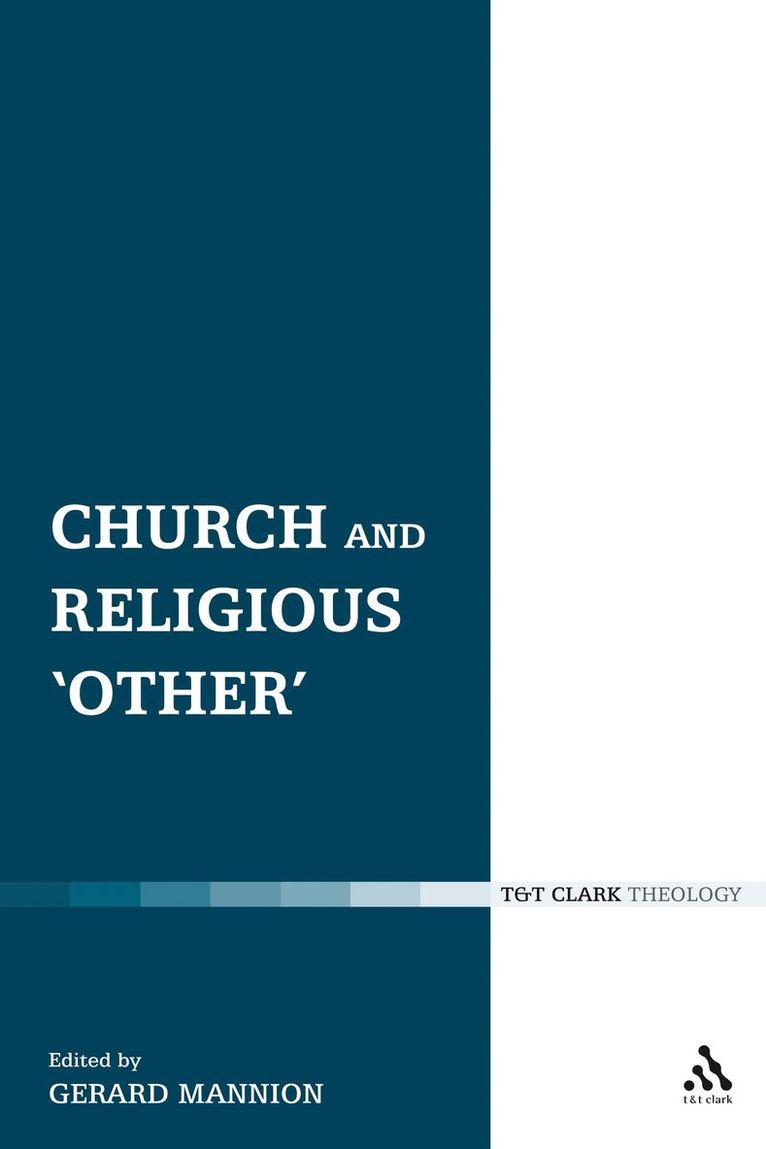 Gerard Mannion, Gerard Mannion, Dr Gerard Mannion - Church and Religious 'Other', Häftad