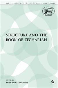 bokomslag Structure and the Book of Zechariah