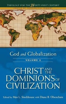 God and Globalization: Volume 3 1