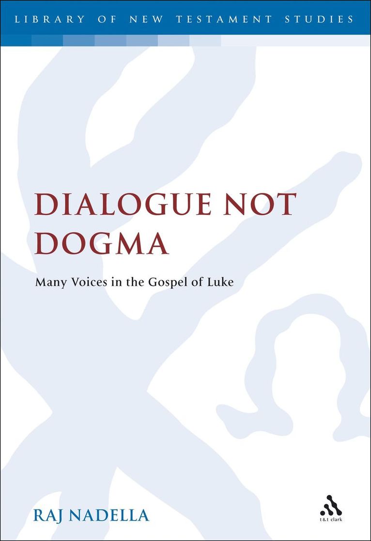 Raj Nadella, USA) Nadella, Professor Raj (Adrian College, Chris Keith - Dialogue Not Dogma, Häftad