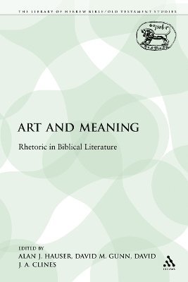 Alan J. Hauser, David J. A. Clines, David M. Gunn - Art and Meaning, Häftad