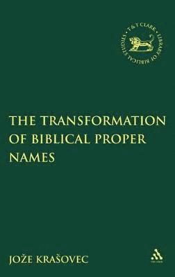 The Transformation of Biblical Proper Names 1