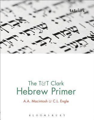 The T&T Clark Hebrew Primer 1